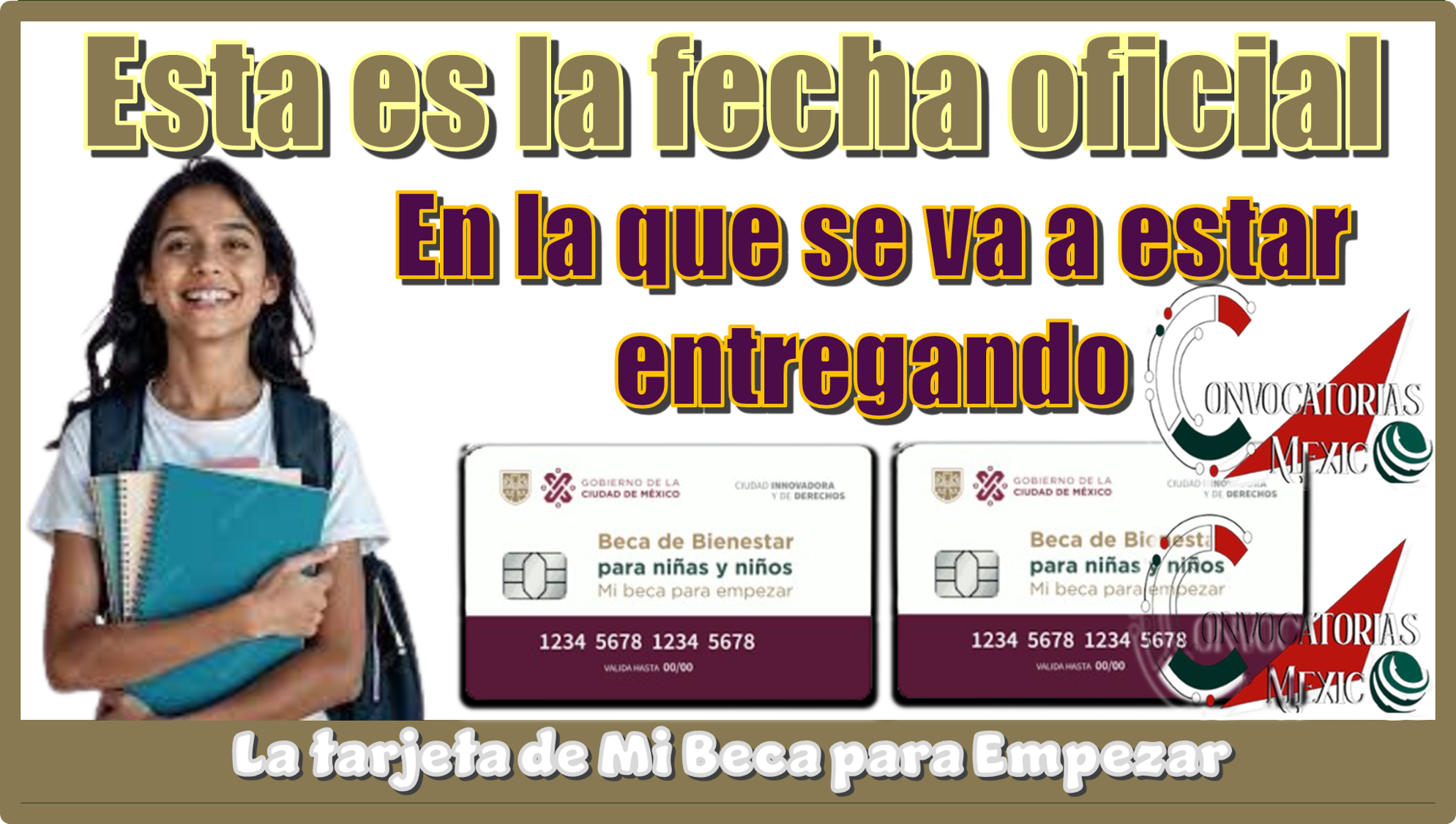 Esta es la fecha oficial en la que se va a estar entregando la tarjeta de Mi Beca para Empezar 