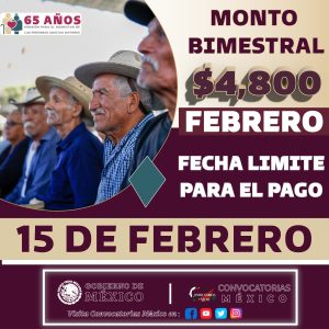 Pensión Bienestar 2023 Esta es la fecha límite para tu pago de $4,800 pesos
