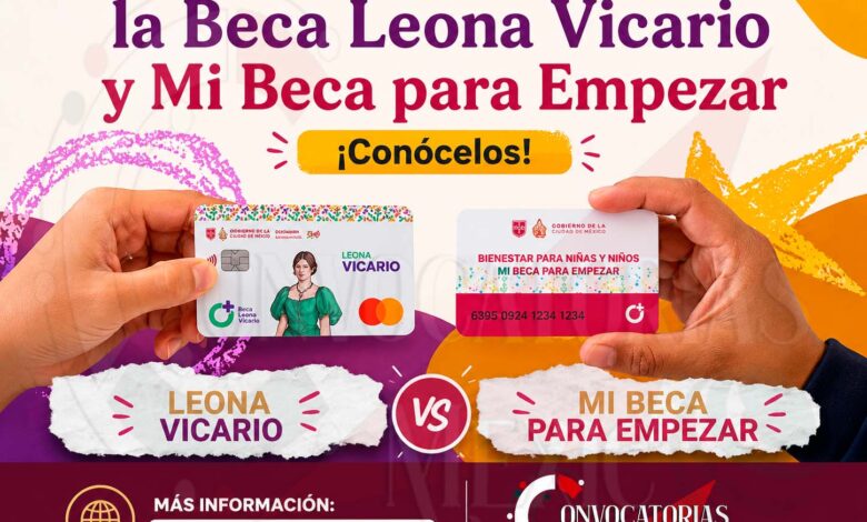 Estas son las diferencias entre la Beca Leona Vicario y Mi Beca para Empezar ¡Conócelos!