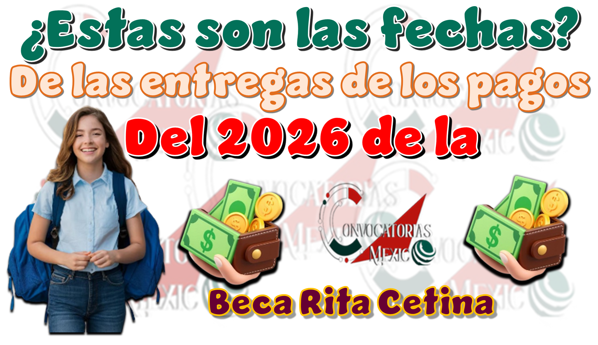 ¿Estas son las fechas de las entregas de los pagos del 2026 de la Beca Rita Cetina?