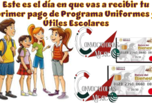 Este es el dìa en que vas a recibir tu primer pago de Programa Uniformes y Útiles Escolares