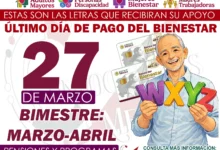 Este será el último día de Pago para los Programas del Bienestar ¿Qué letras finalizan?