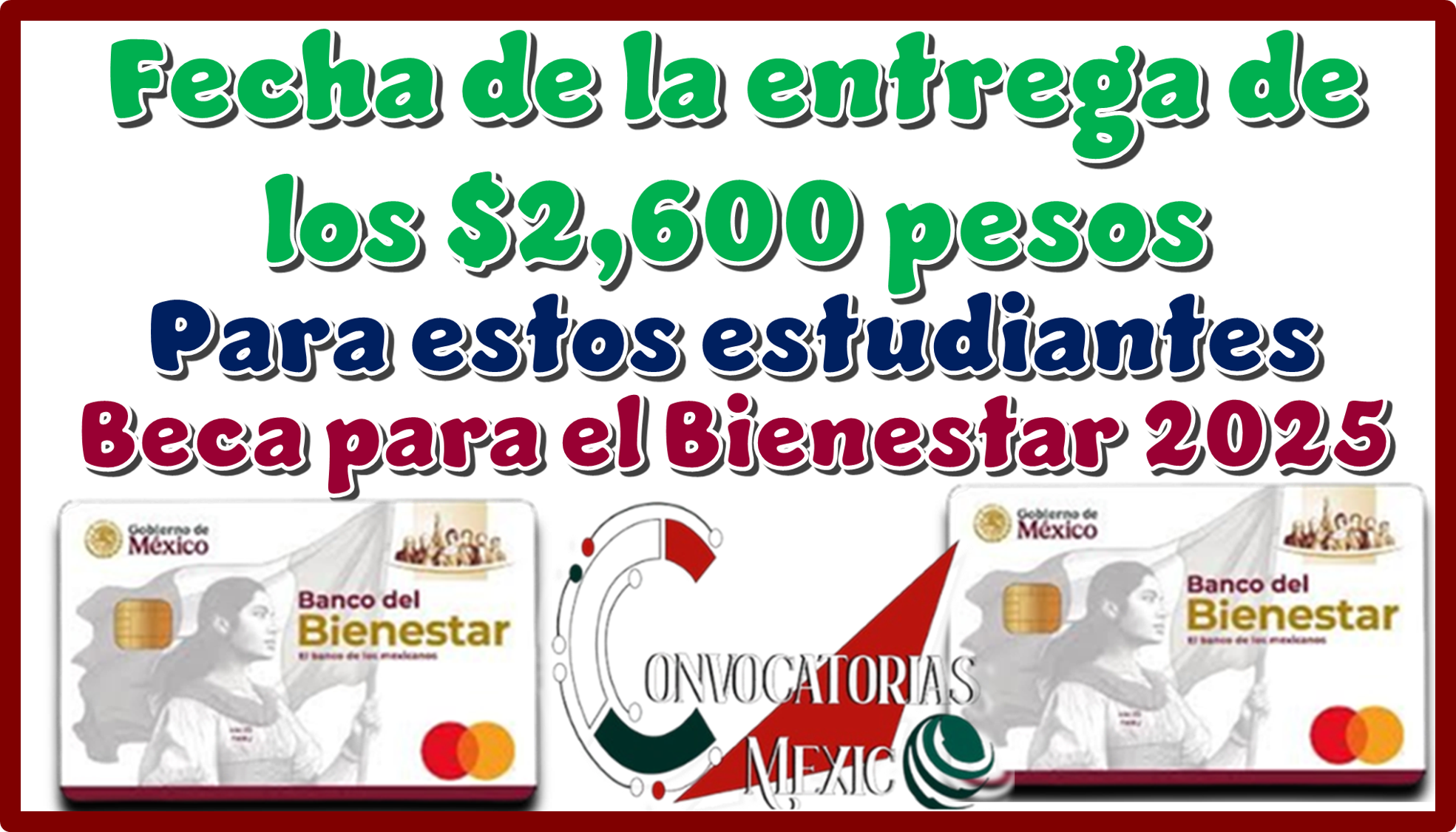 Fecha de la entrega de los $2,600 pesos para estos estudiantes | Beca para el Bienestar 2025 