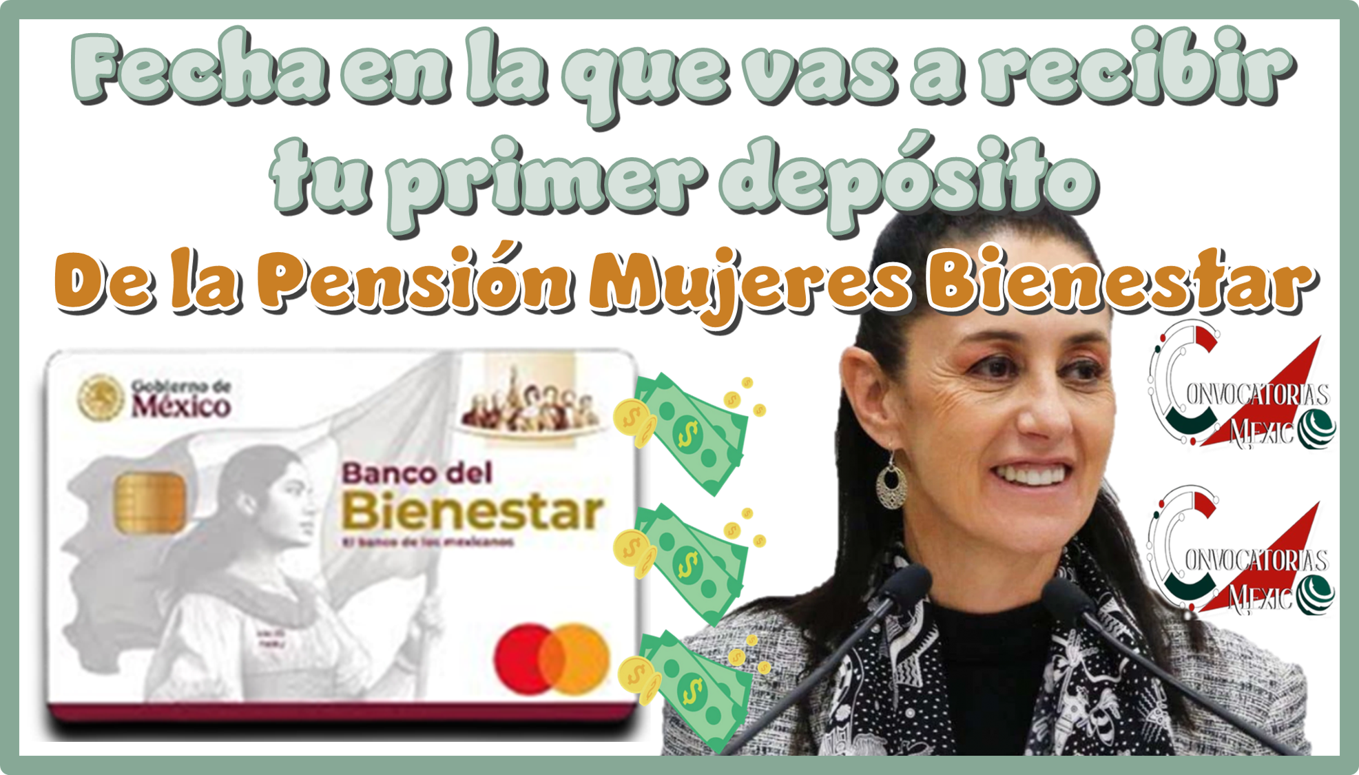 Fecha en la que vas a recibir tu primer depósito de la Pensión Mujeres Bienestar