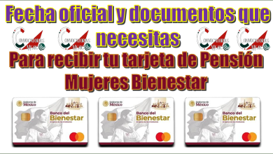 Fecha oficial y documentos que necesitas para recibir tu tarjeta de Pensión Mujeres Bienestar 