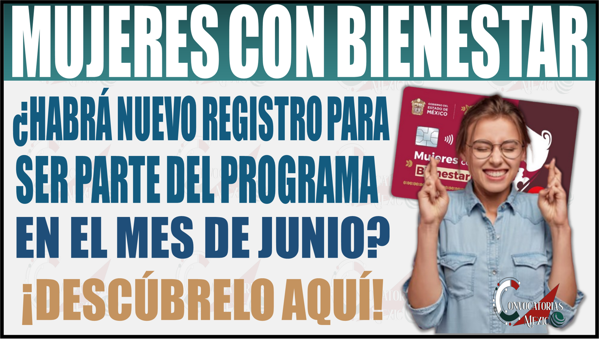 ¿Habrá nuevo registro de Mujeres con Bienestar en junio? ¡Descúbrelo aquí!