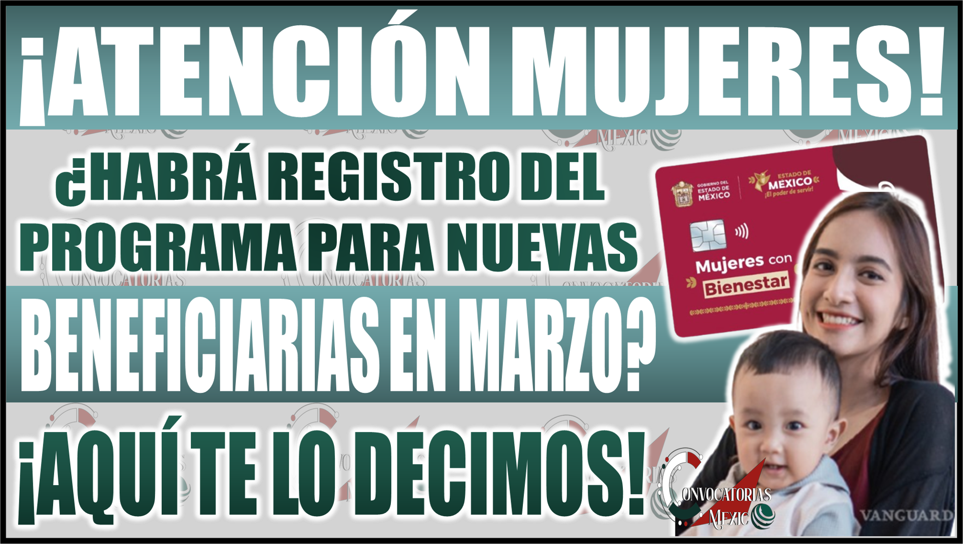 ¿Habrá registro del programa Mujeres con Bienestar para nuevas beneficiarias en marzo? ¡Más detalles aquí!