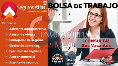 INGRESA Y SE PARTE DE LA BOLSA DE EMPLEO DE SEGUROS “ATLAS”