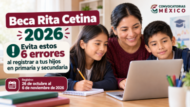 Beca Rita Cetina 2026: evita estos 6 errores al registrar a tus hijos en primaria y secundaria
