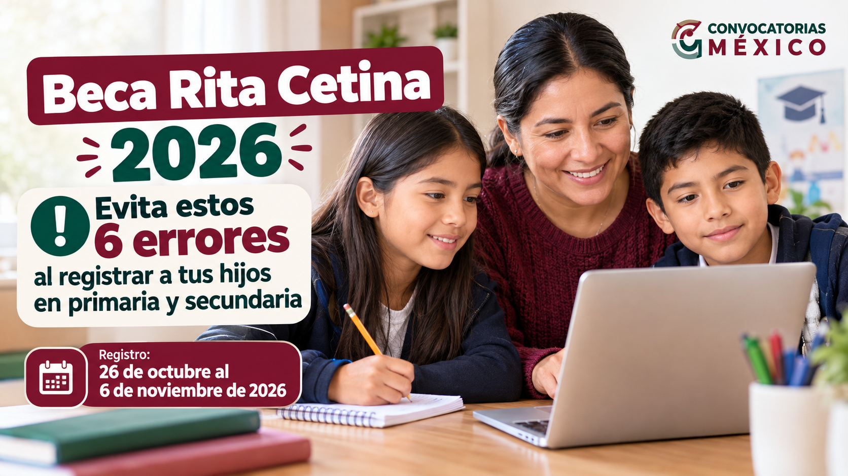 Beca Rita Cetina 2026: evita estos 6 errores al registrar a tus hijos en primaria y secundaria