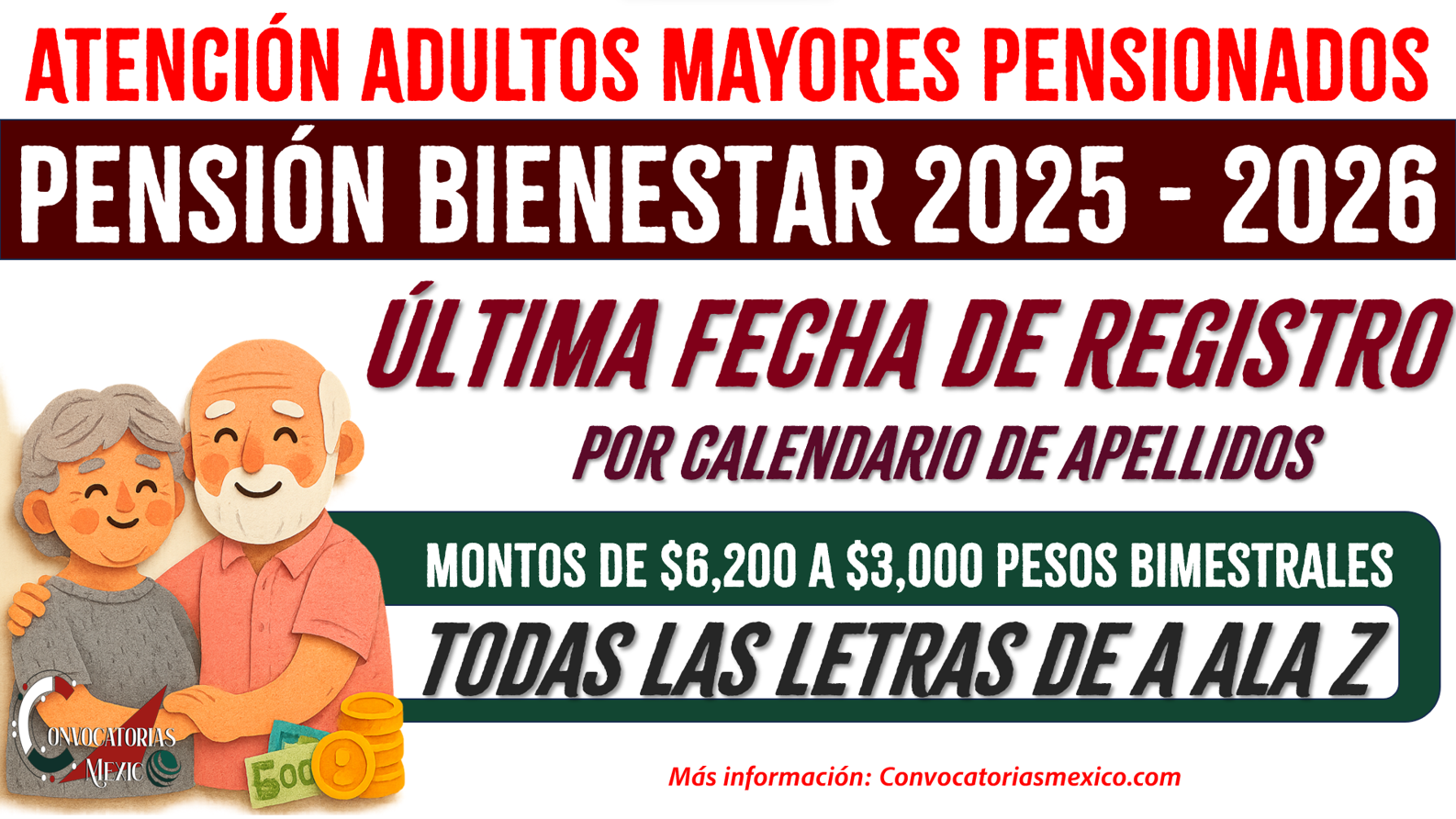 Último día para realizar el registro a la Pensión Bienestar 2025