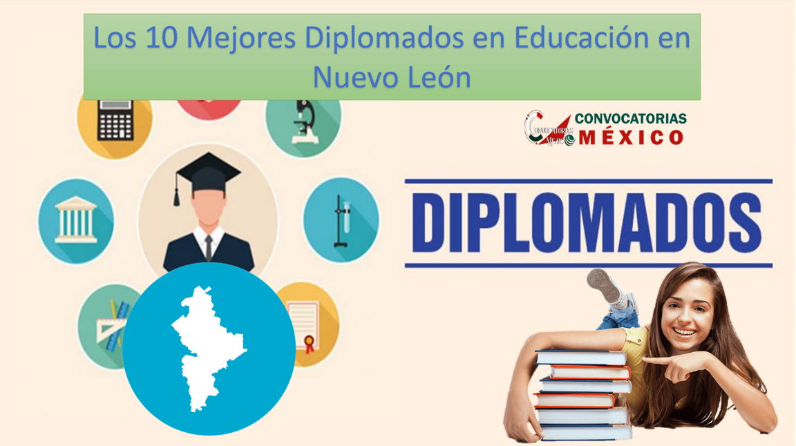 Los 10 Mejores Diplomados en Educación en Nuevo León