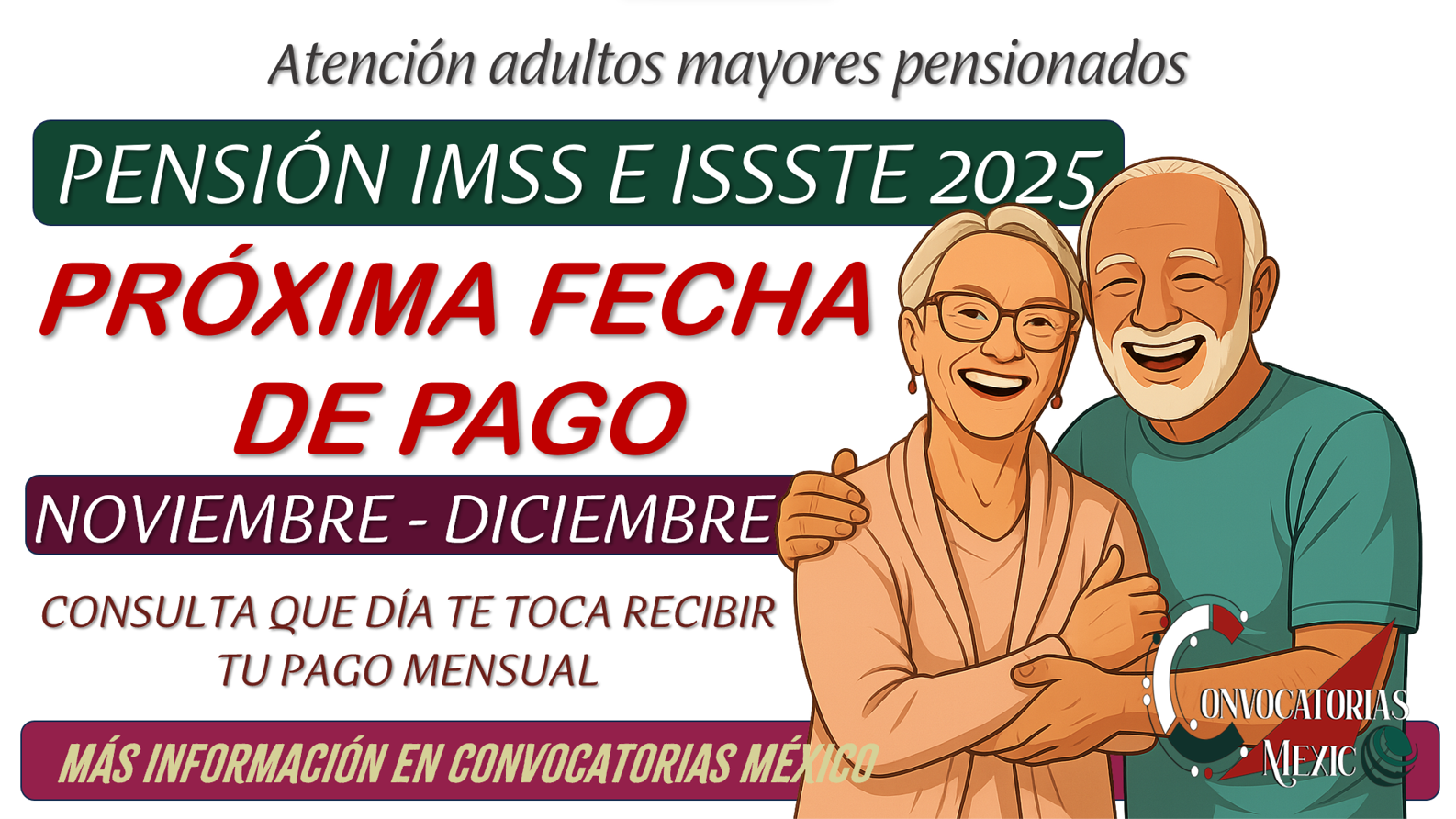 Fechas exactas de pago de la pensión IMMS e ISSSTE 2025
