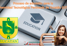 Proceso de admisión para la Universidad Tecnológica Península de Yucatán (UTPY)
