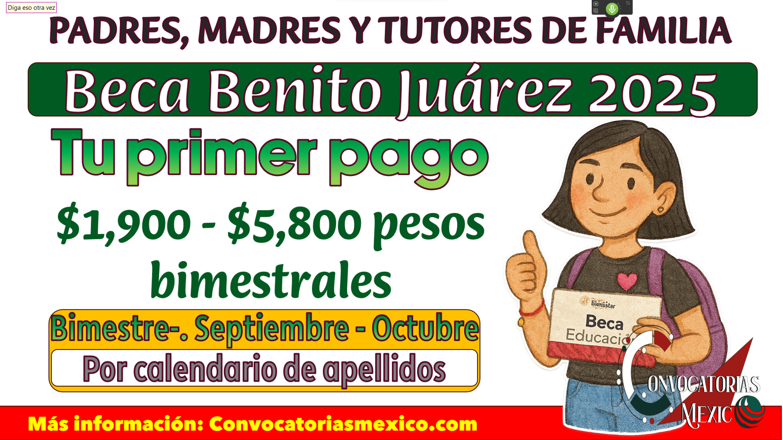 Primer pago $1,900 - $5,800 pesos de la Beca Benito Juárez por calendario de apellidos