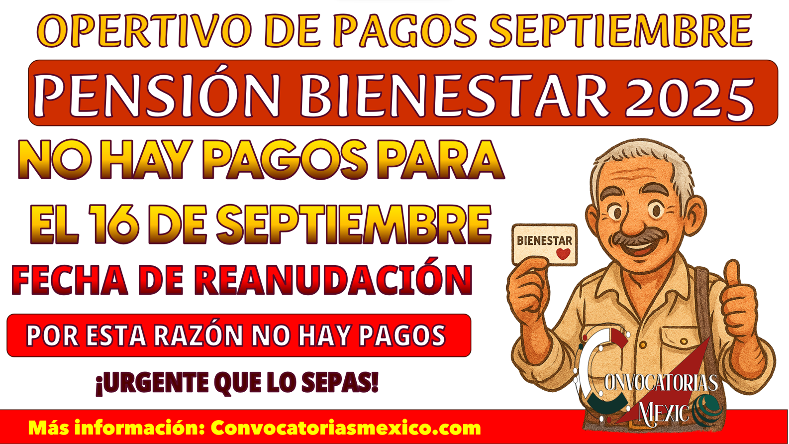 ¿Por que no habrá pagos el día 16 de septiembre de la Pensión Bienestar?