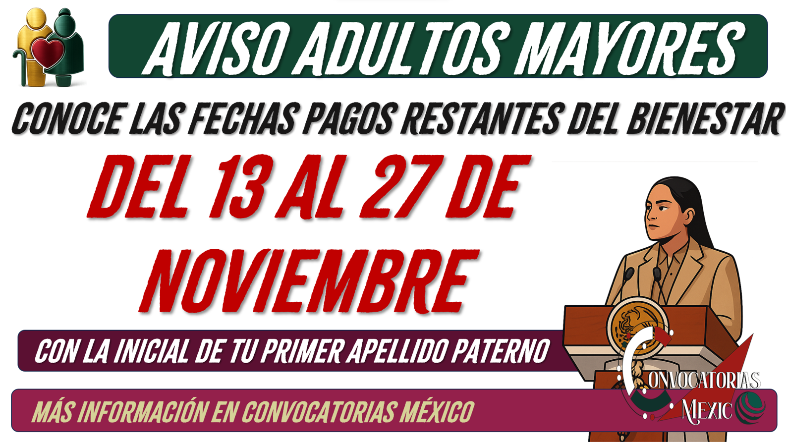 Pagos 13 al 27 de noviembre para beneficiarios de la Pensión Bienestar 65 años y más