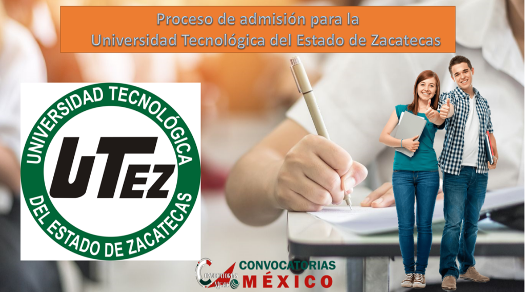 ≫ Proceso de admisión para la Universidad Tecnológica del Estado de
