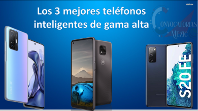 Los 3 mejores teléfonos inteligentes de gama alta