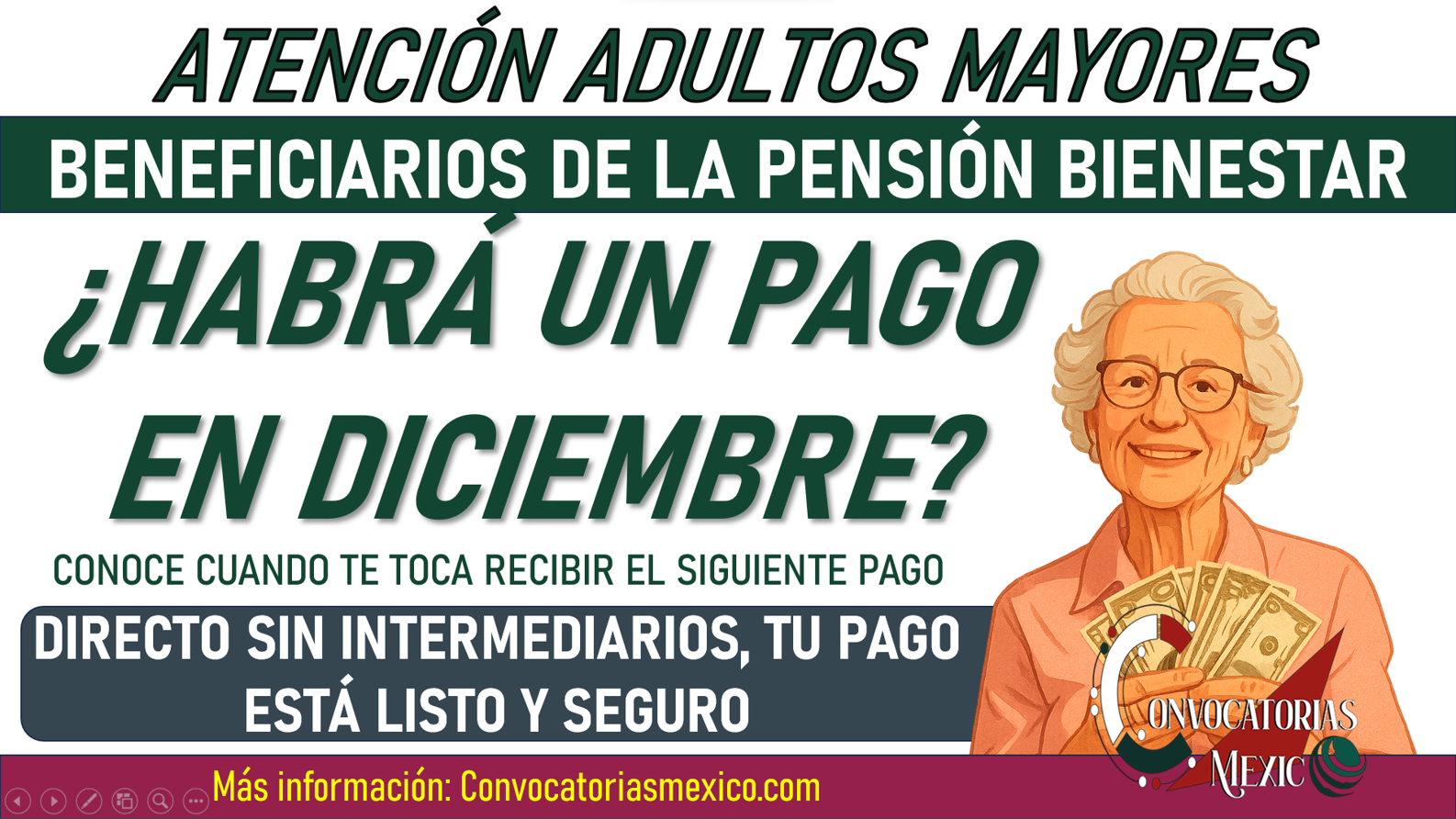 ¿Habrá un pago de $6,200 pesos de la Pensión Bienestar durante el mes de diciembre?