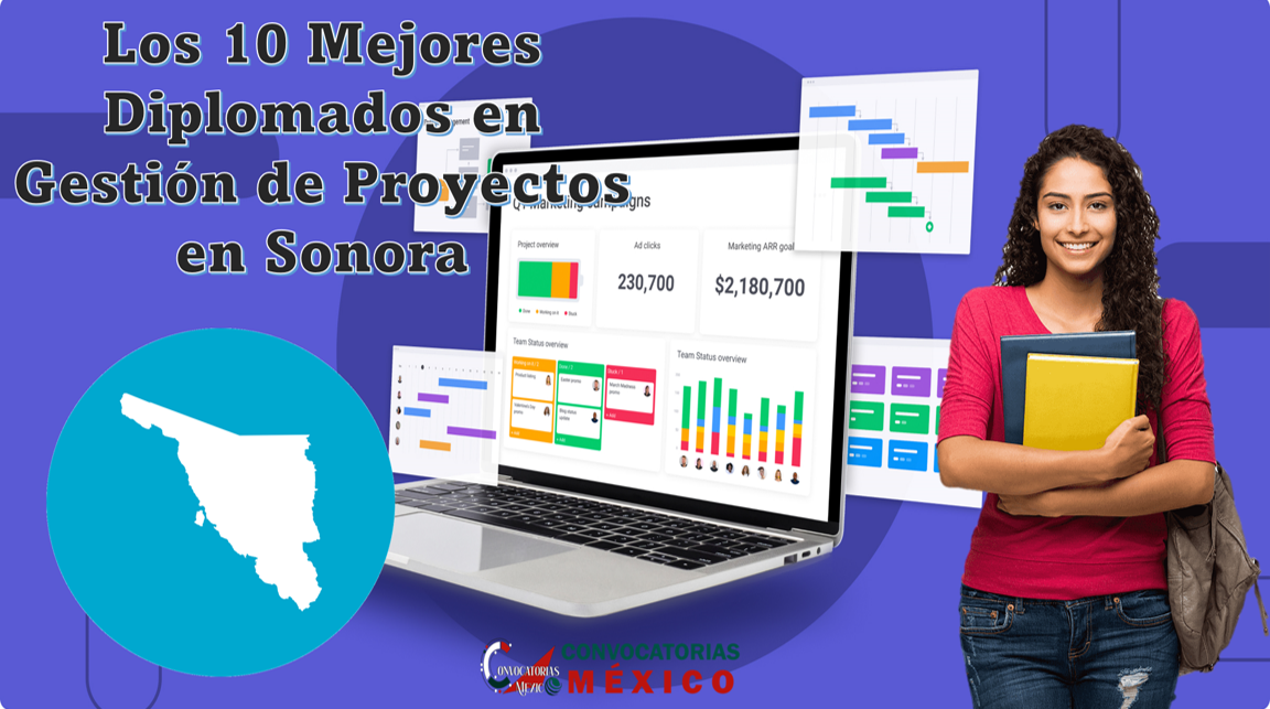 Los 10 Mejores Diplomados en Gestión de Proyectos en Sonora