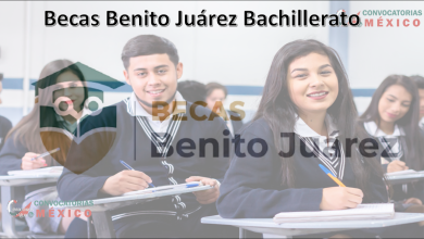 Becas Benito Juárez bachillerato