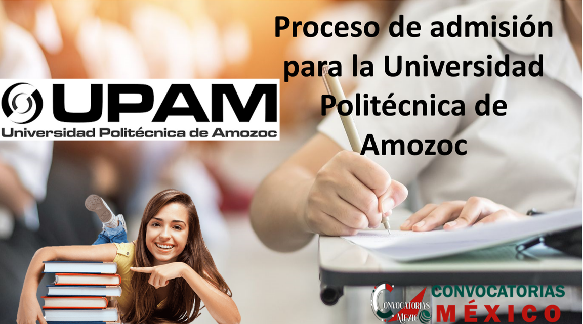 Proceso de admisión para la Universidad Politécnica de Amozoc