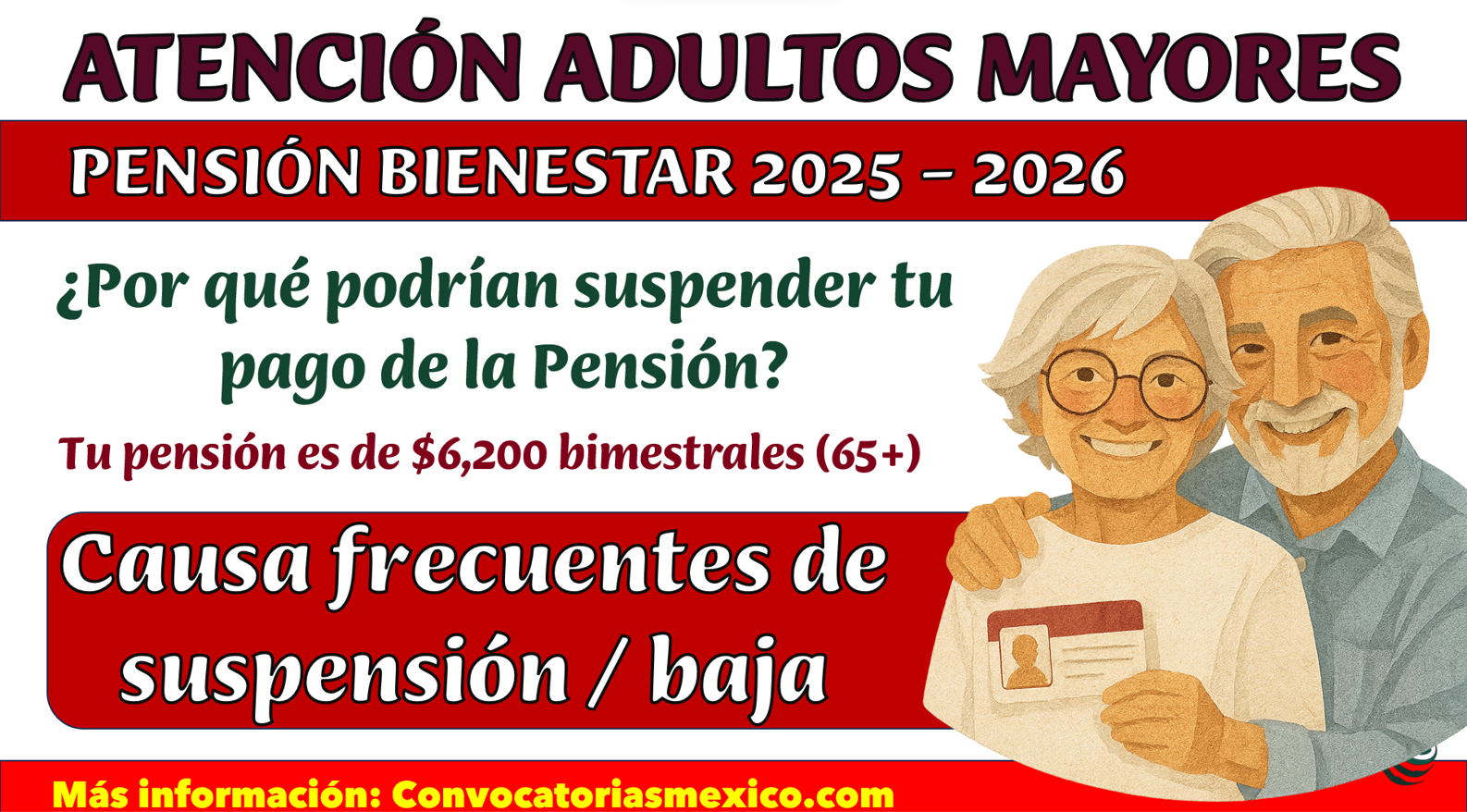 Evita la suspensión en septiembre: errores comunes que te dejan sin $6,200 de la Pensión Bienestar