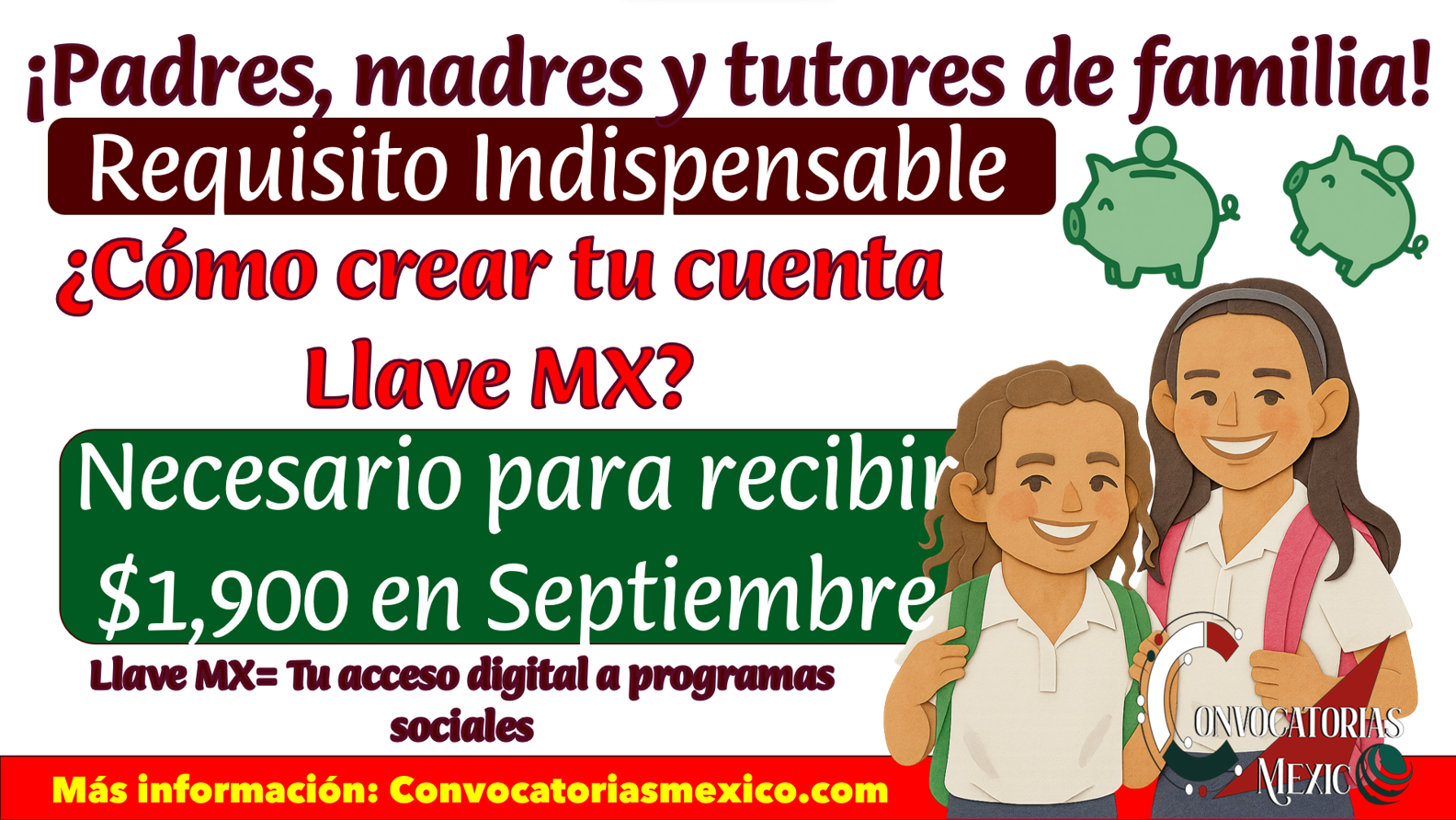 Necesario para recibir $1,900 pesos en septiembre Llave MX: crea tu cuenta en minutos