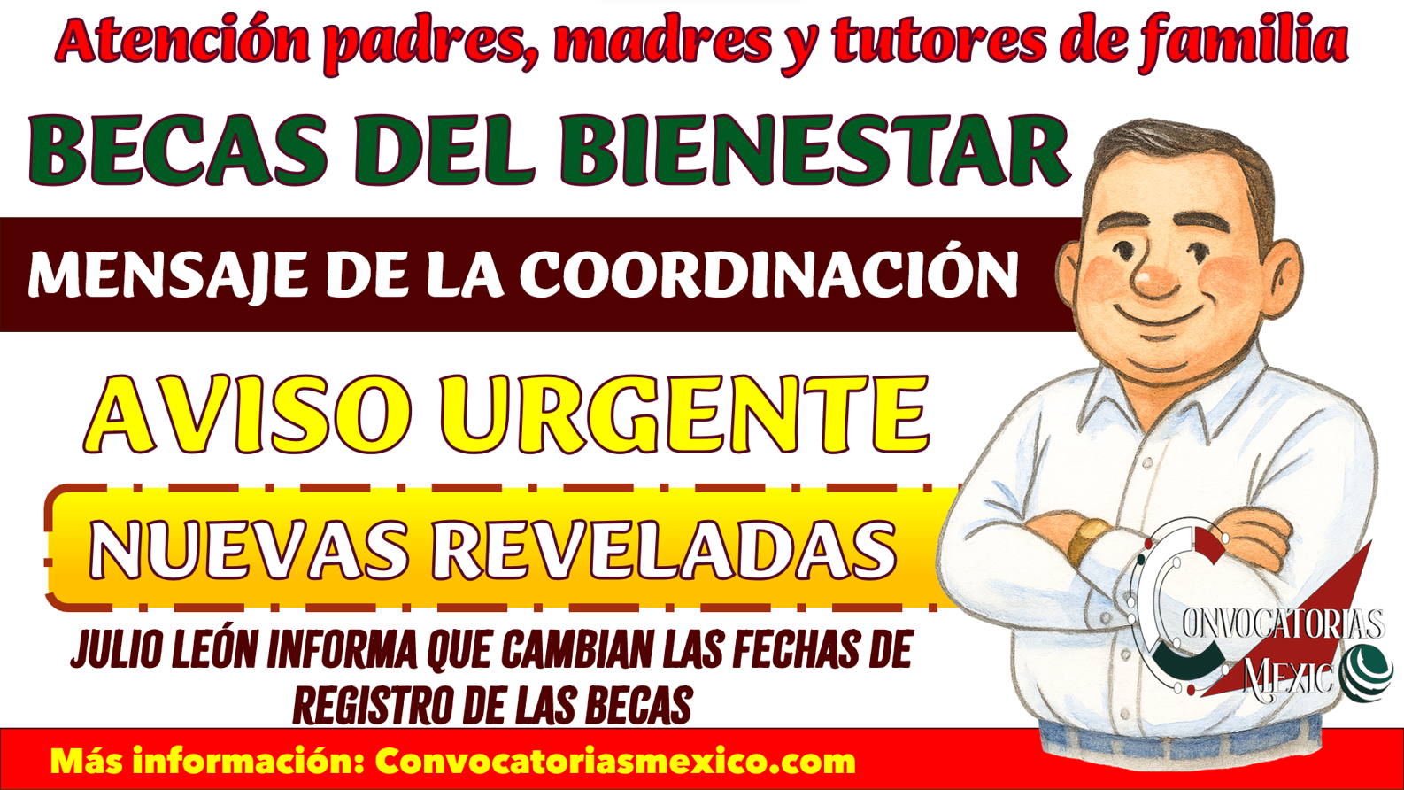 ¡SORPRESA! Mensaje de la Coordinación Nacional de Becas del Bienestar Julio León