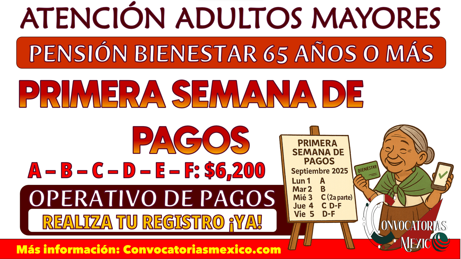 1 al 5 de septiembre Primera semana de pagos $6,200 - $3,000 pesos de la Pensión Bienestar 2025
