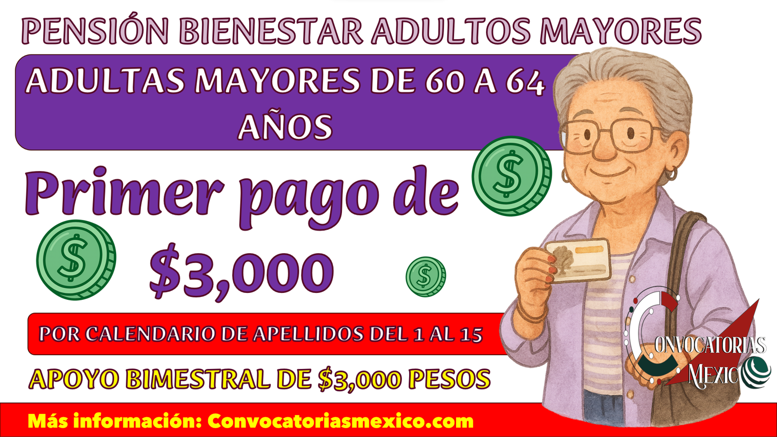 $3,000 del 1 al 15 de septiembre de la Pensión Mujeres Bienestar 60 a 64 años
