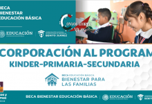 Beca para el Bienestar Benito Juárez de Educación Básica Incorporación Programa