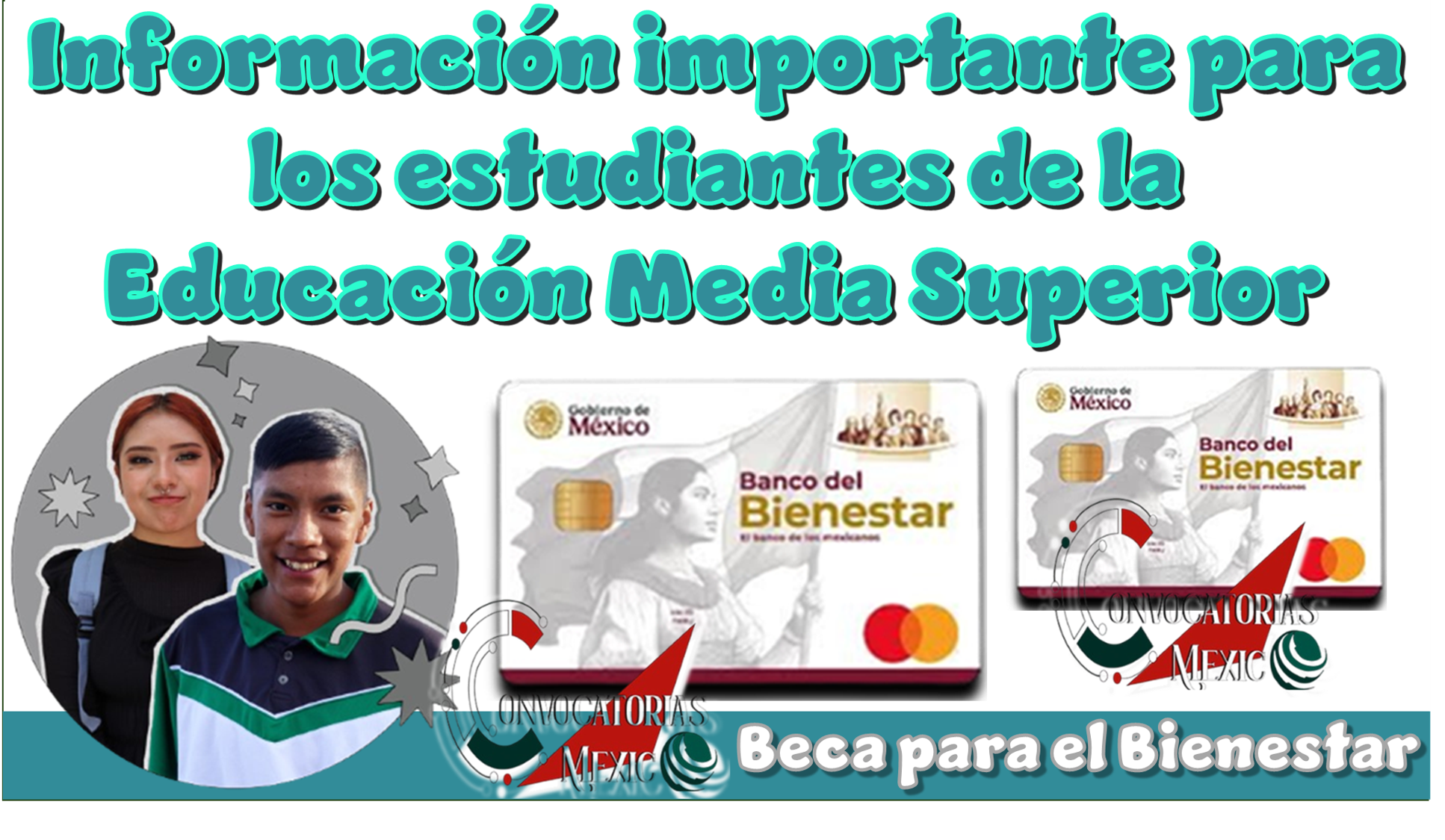 Información importante para los estudiantes de la Educación Media Superior | Beca para el Bienestar 