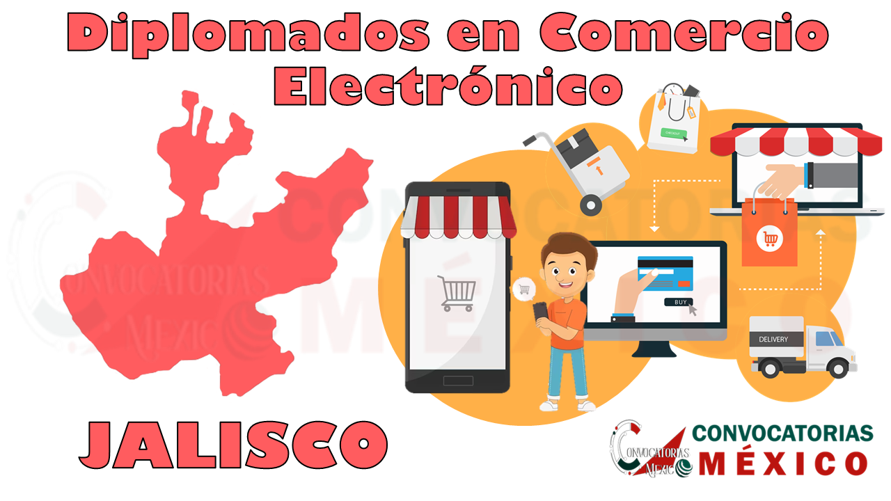 12 Diplomados en Comercio Electrónico en Jalisco