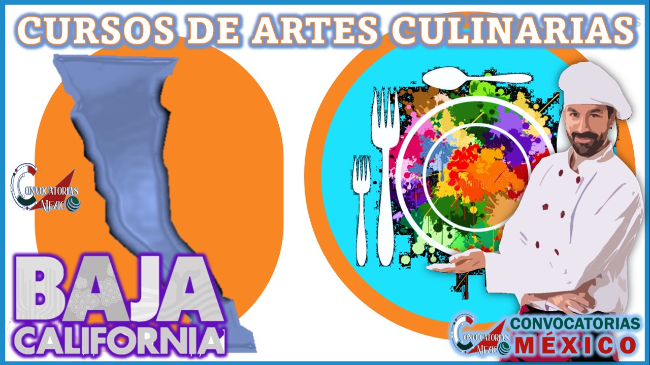 Los 10 Mejores Cursos de Artes Culinarias en Baja California