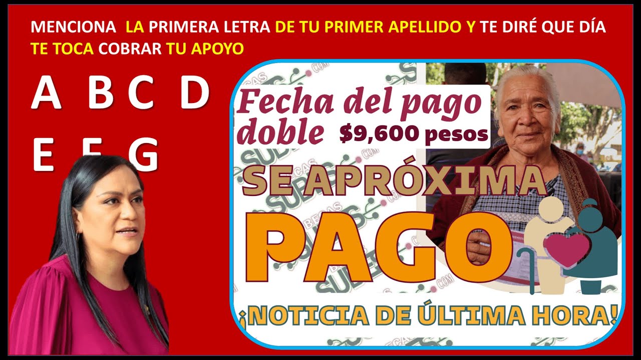 Mayo Adultos Mayores recibirán 9,600 pesos Programa de Pensión para el Bienestar ¡AVISO BIENESTAR!