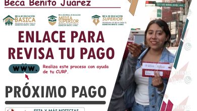 Enlace para consultar mi saldo y cuando pagan el segundo depósito de la Beca Benito Juárez