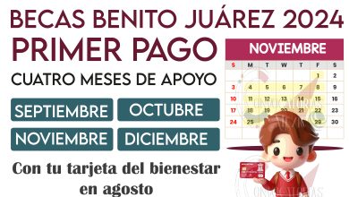 $3,680 pesos PAGO DOBLE Primer pago del ciclo escolar de la Beca Benito Juárez 2024
