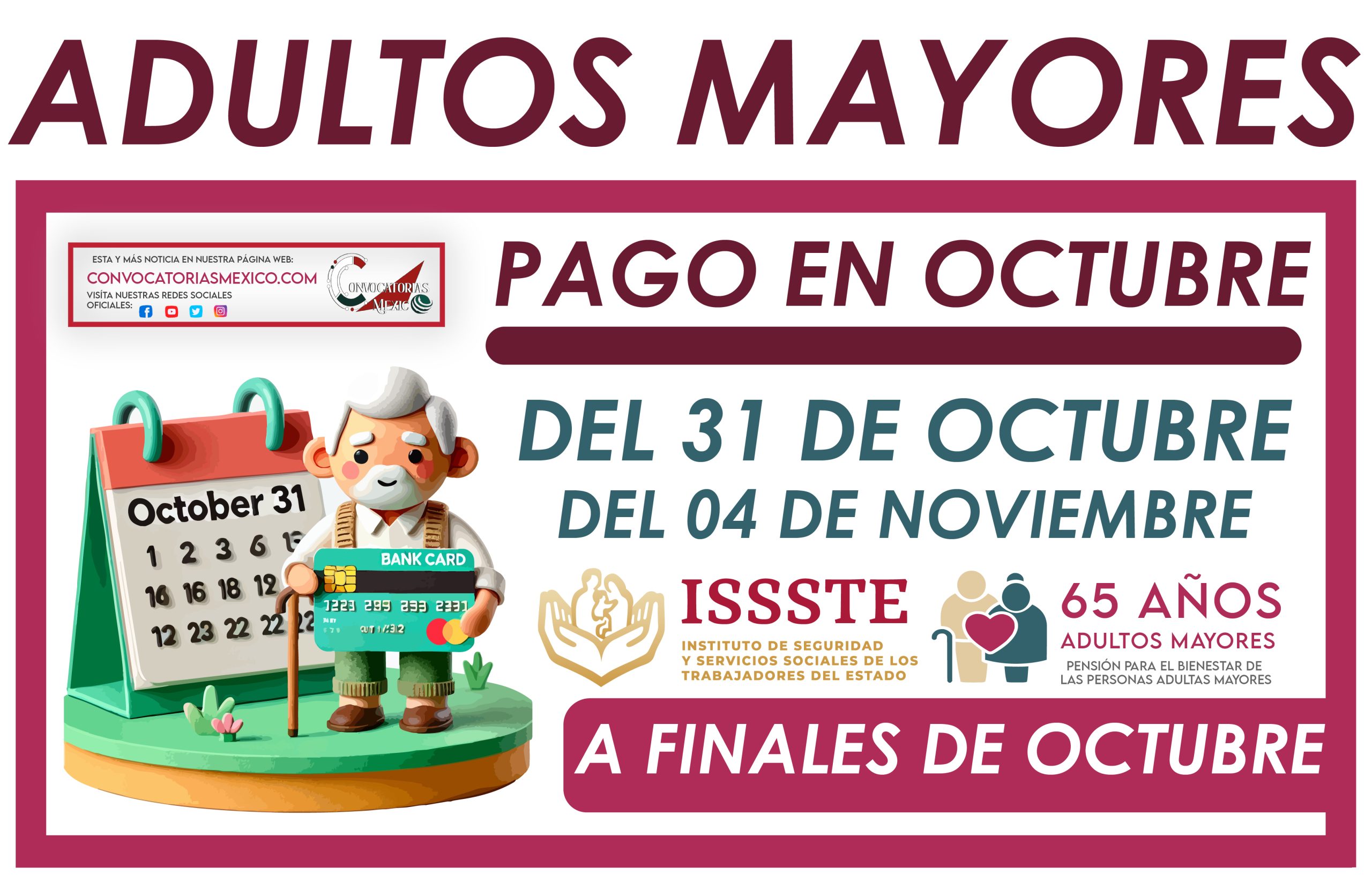 31 de octubre comienzan pagos para los adultos matores de la Pensión Bienestar y ISSSTE 2024