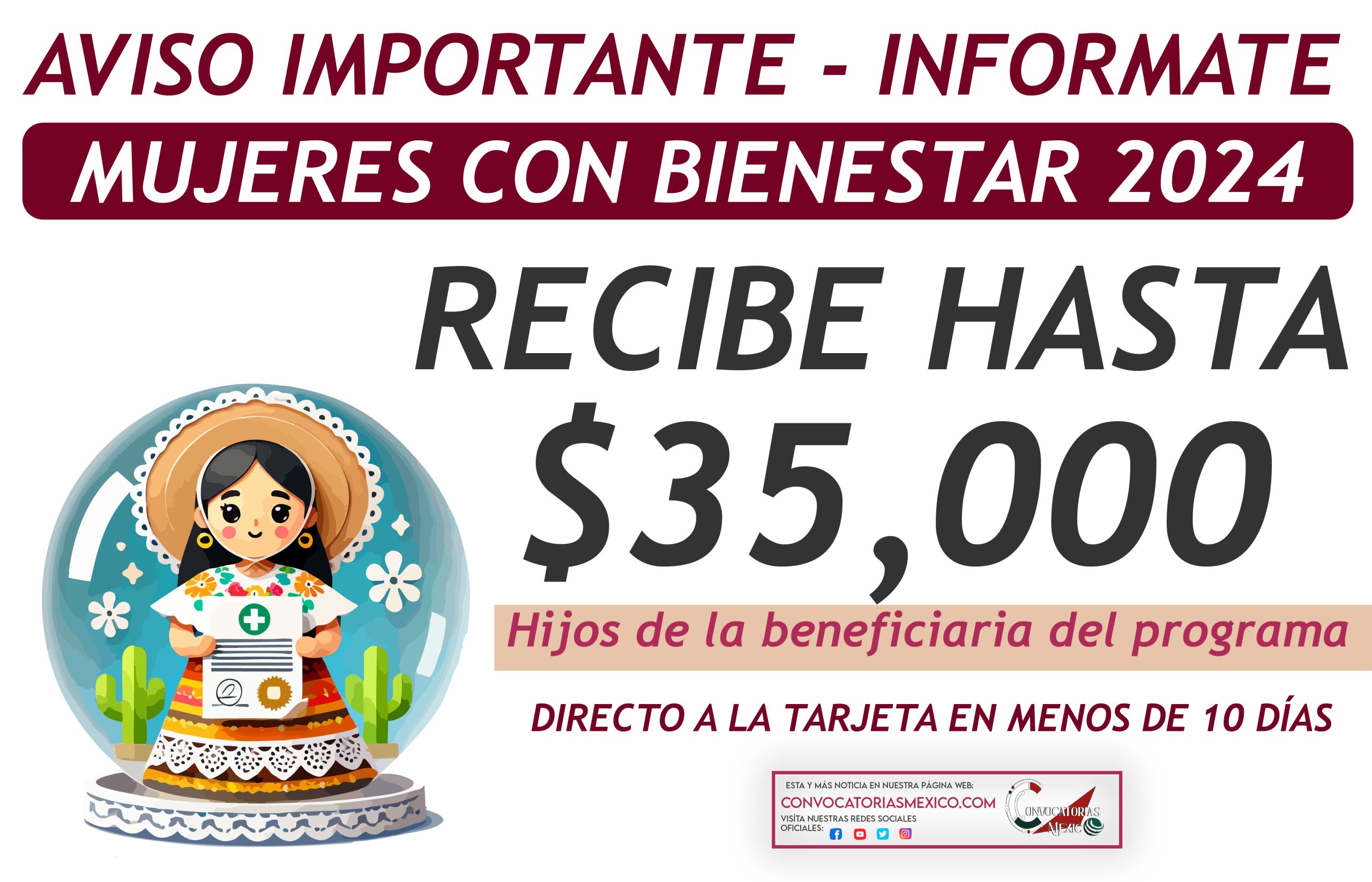 Hasta 35 mil pesos para hijos de las beneficiarias de Mujeres con Bienestar 2024