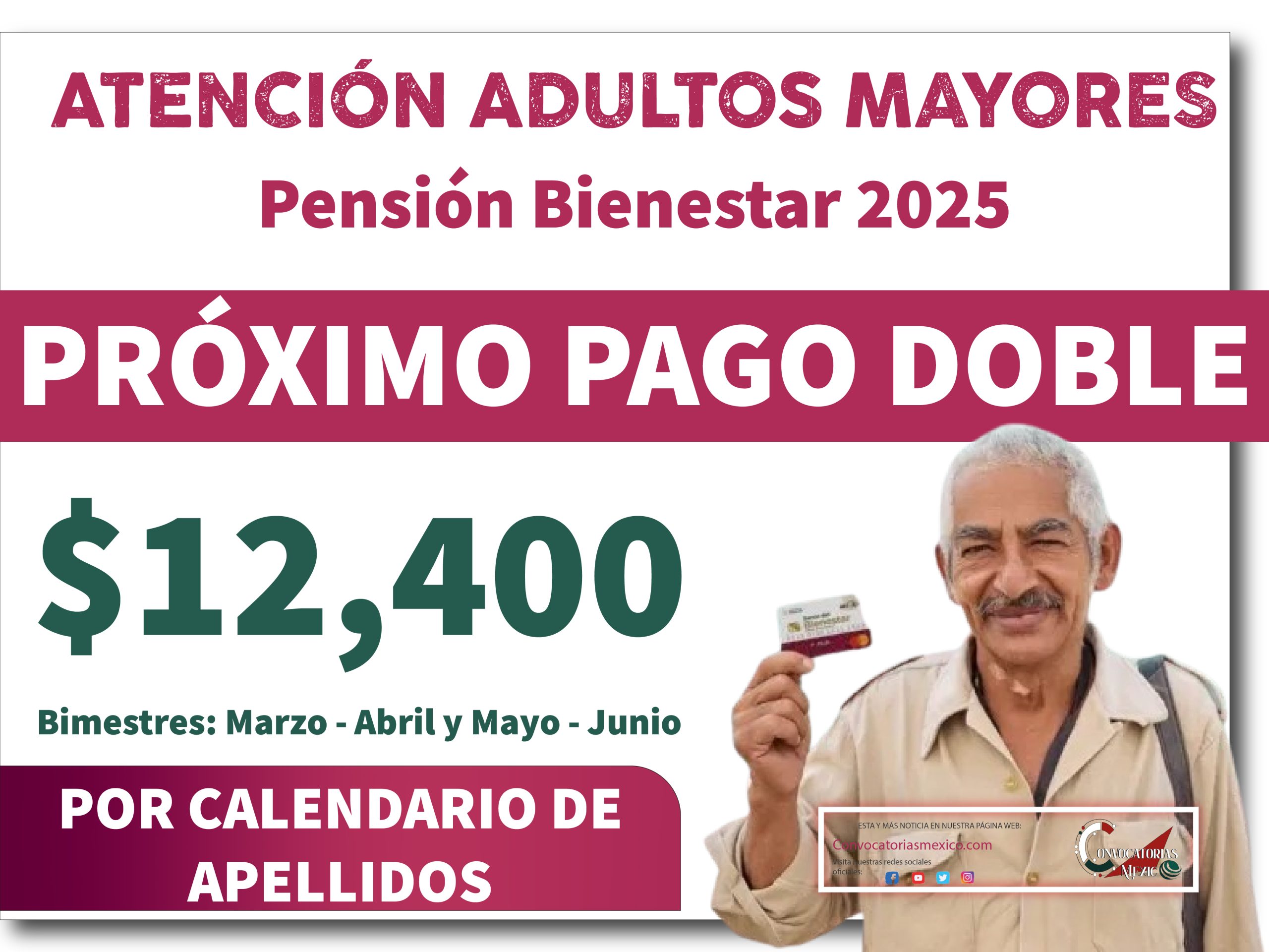 Próximo pago doble $12,400 pesos para los adultos mayores de la Pensión Bienestar 2025