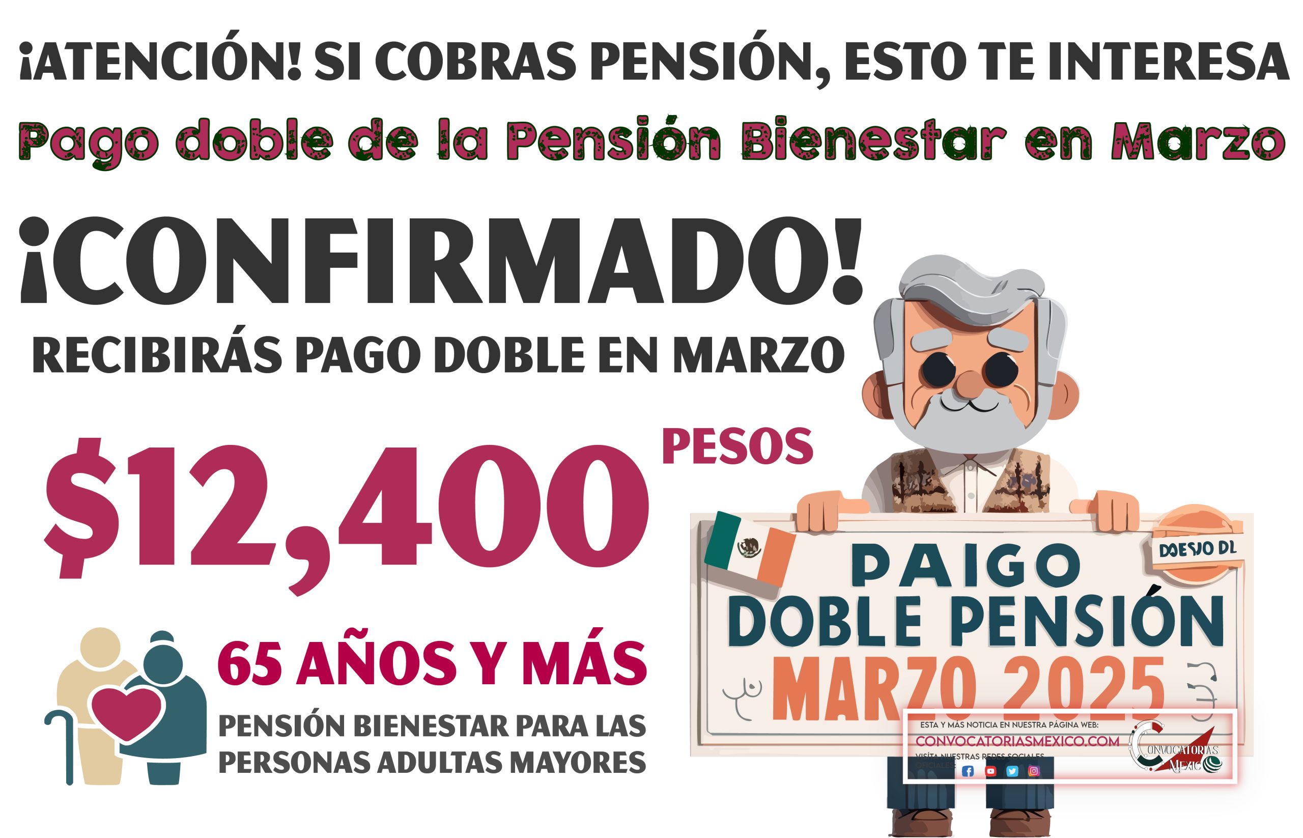 ¡CONFIRMADO! Pago doble de $12,400 pesos para estos adultos mayores de la Pensión Bienestar 2025