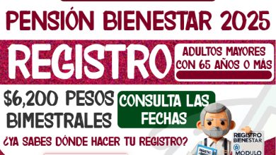 Recibes $6,200 pesos Realiza proximamente tu registro a la Pensión Bienestar 2025