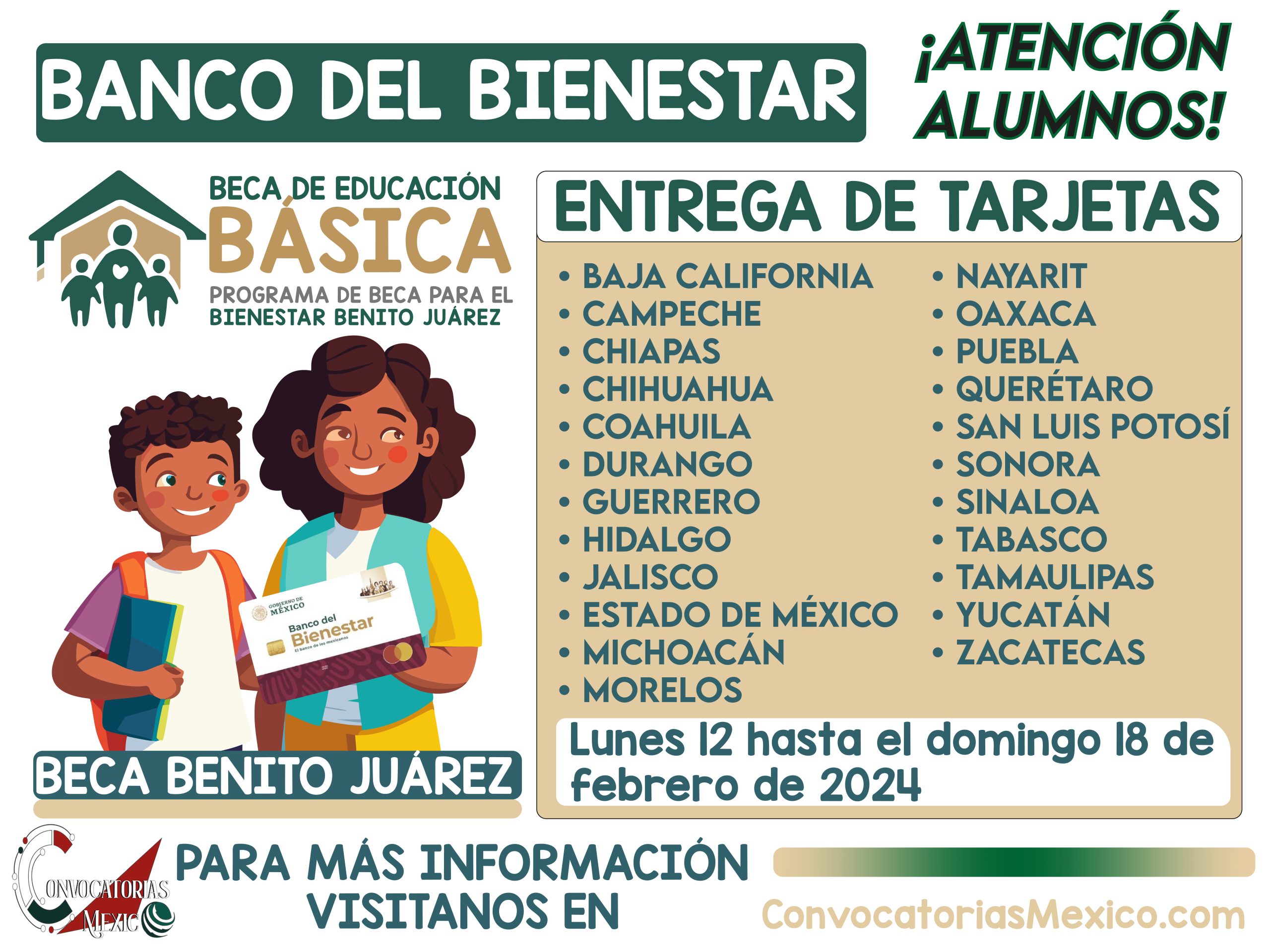 ¡12 AL 18 DE FEBRERO! Entrega de tarjetas para la Beca Benito Juárez de Educación Básica