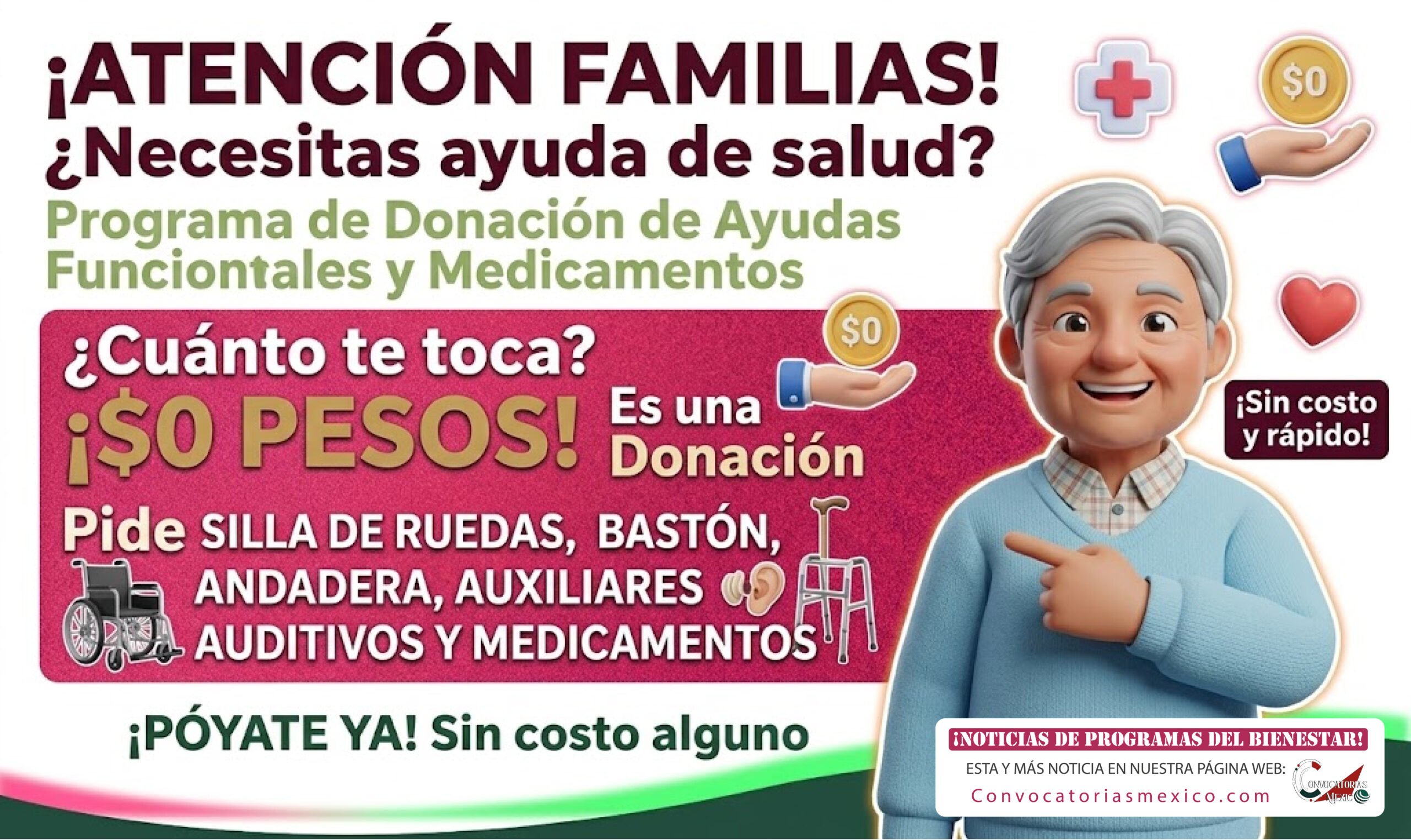 Apoyo de Donación de Ayudas Funcionales y Medicamento; así puedes pedir silla de ruedas, bastón o material de curación
