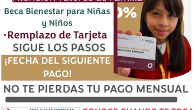 ¡Ve por tu tarjeta de Lunes a Jueves! Beca Bienestar para Niñas y Niños Mi Beca para Empezar