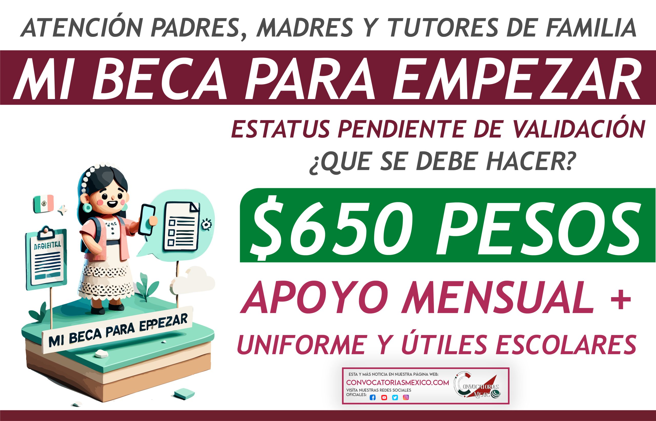 PAGO MENSUAL $650 ¿Pendiente de validación mi Beca para Empezar 2024?