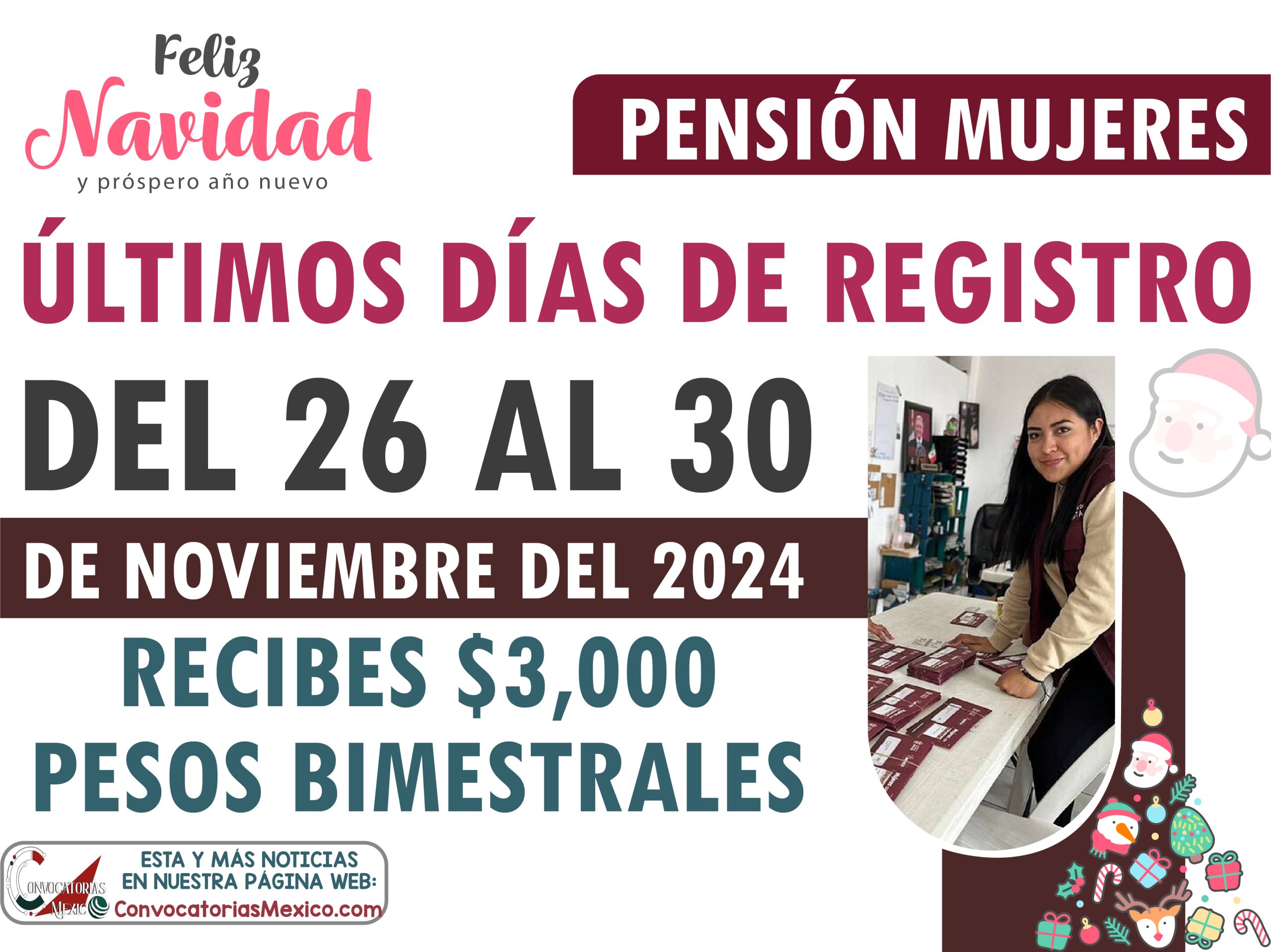 ¡No pierdas la oportunidad! Del 26 al 30 de noviembre registro a la Pensión Mujeres de 60 a 64 años