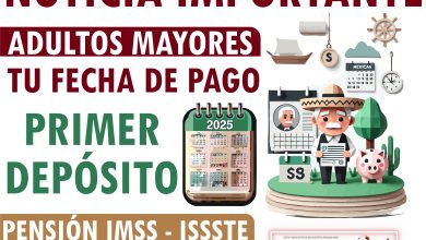 EN 2025 PRIMER PAGO LISTO Adultos mayores de la Pensión IMSS E ISSSTE